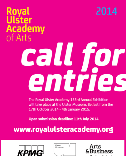 ROYAL ULSTER ACADEMY’S 133RD ANNUAL EXHIBITION ROYAL ULSTER ACADEMY’S 133RD ANNUAL EXHIBITION