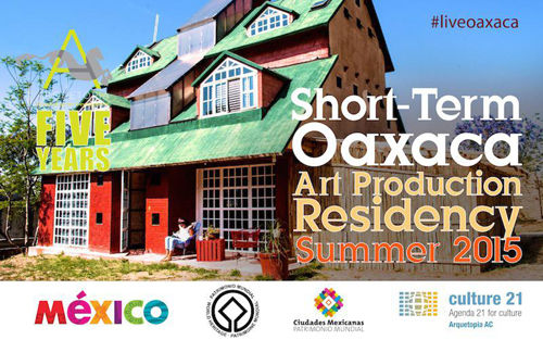 Short-Term Oaxaca Art Production Residency Summer 2015